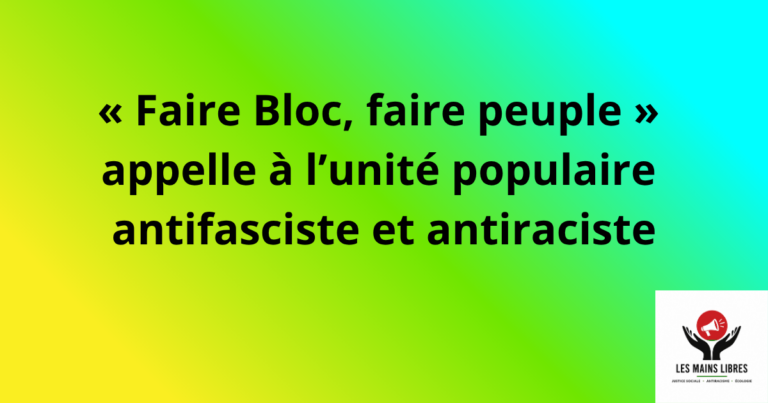 Faire bloc, faire peuple antifasciste et antiraciste